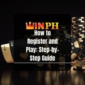 Winph - Winph How to Register and Play: Step-by-Step Guide - Winph365