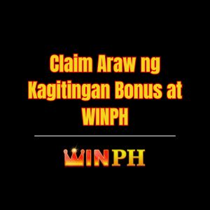 Claim Araw ng Kagitingan Bonus at WINPH - Winph