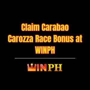 Claim Carabao Carozza Race Bonus at WINPH - Winph