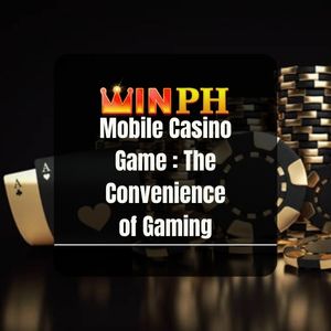 Winph - Winph Mobile Casino Game : The Convenience of Gaming - Winph365