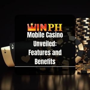 Winph - Winph Mobile Casino Unveiled: Features and Benefits- Winph365 1