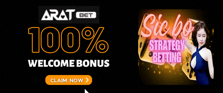 Aratbet 100 Deposit Bonus - sic-bo-strategy-betting-